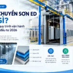 Dây chuyền sơn ed là gì? Cấu tạo, quy trình vận hành và chi phí đầu tư 2026